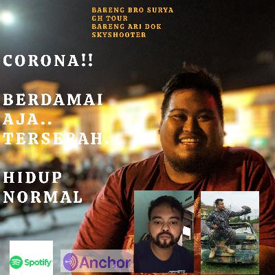 EPS 5 - Ngobrol Bareng Konco - Akhir Corona EPS 5 - Ngobrol Bareng Konco - Akhir Corona