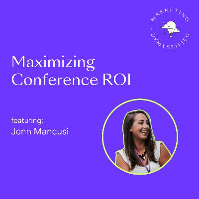 78: Maximizing Conference ROI: Strategic Moves for ESOMAR Congress (& Beyond) 78: Maximizing Conference ROI: Strategic Moves for ESOMAR Congress (& Beyond)