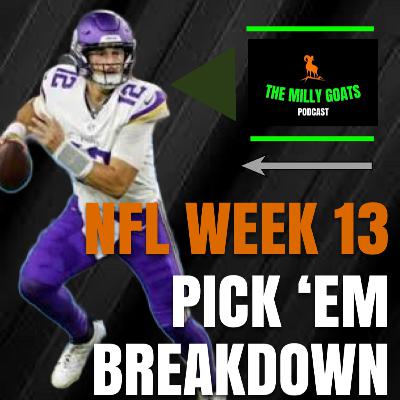 NFL Week 13 Pick 'em Contest Breakdown with Special Guest - JBonez