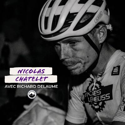 Episode 245 - Nicolas Chatelet - Le héros malheureux de la TCR 2025 Episode 245 - Nicolas Chatelet - Le héros malheureux de la TCR 2025
