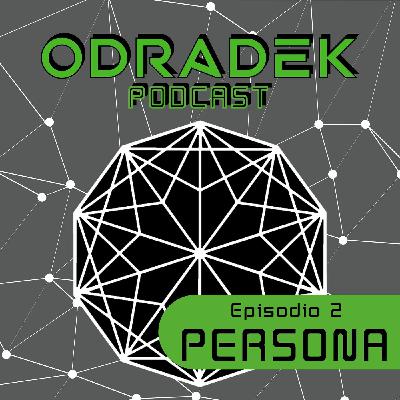 Episodio 2: Persona