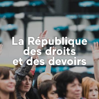 La République des droits et des devoirs