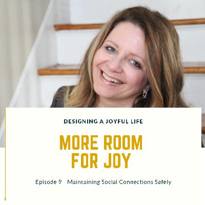 Maintaining Social Connections Safely