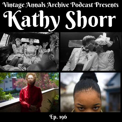 Ep. 196: Kathy Shorr (Photographer) Ep. 196: Kathy Shorr (Photographer)