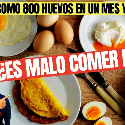 ME COMO 800 HUEVOS EN UN MES Y SUCEDE ESTO ME COMO 800 HUEVOS EN UN MES Y SUCEDE ESTO