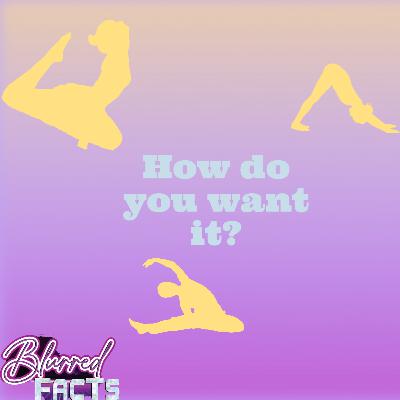 How Do You Want It? How Do You Want It?