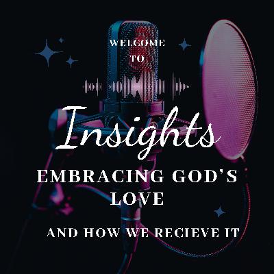 Embracing God's Love Embracing God's Love