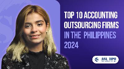 Top 10 Accounting Outsourcing Firms in the Philippines (2024)