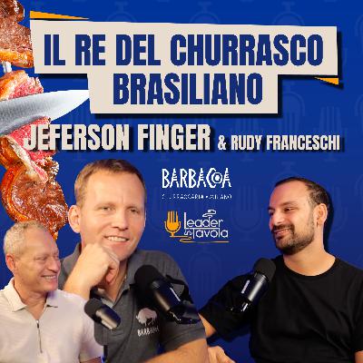 I SEGRETI per gestire 16 LOCALI nel mondo 🍖 con Jeferson Finger & Rudy Franceschi di BARBACOA