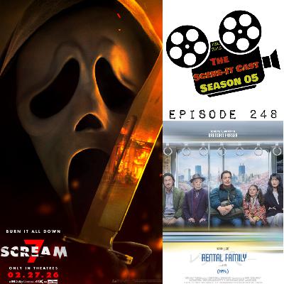 #248 | Scream 7 & Rental Family Movie Reviews