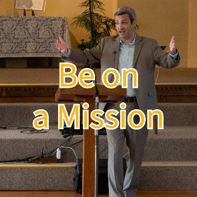 Be on a Mission