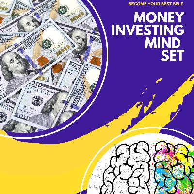 Money investing mindset