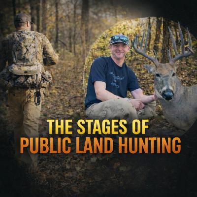 #233 - The Stages of Public Land Hunting with Jace Allen
