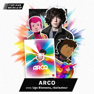 Arco, le dessin animé parfait de SF  - Ugo Bienvenu #262