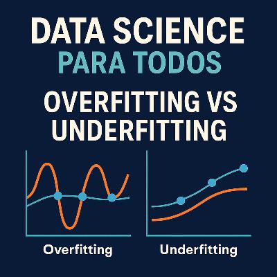 Overfitting vs Underfitting – El dilema eterno del machine learning