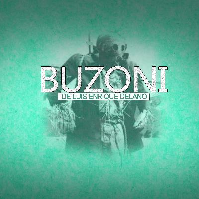 Buzoni, de Luis Enrique Délano