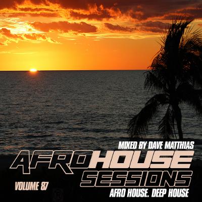 Afro House Sessions 87