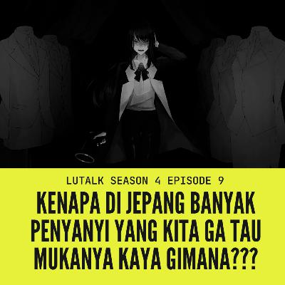 Kenapa di Jepang Banyak Penyanyi yang Kita Ga Tau Mukanya Kaya Gimana?