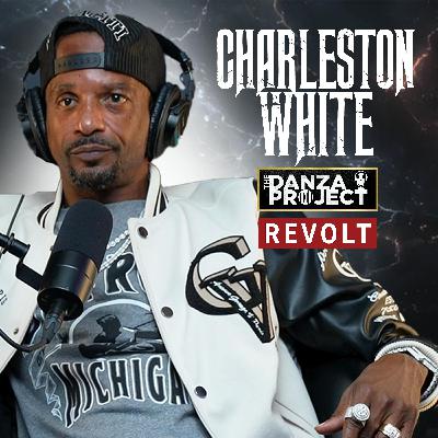 Charleston White on Lil Durk, Big Meech, Jail Experience + Blasts Orlando Brown & More  | S:04 E:07