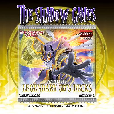 S24:E04 Análisis - Legendary 5D's Decks S24:E04 Análisis - Legendary 5D's Decks