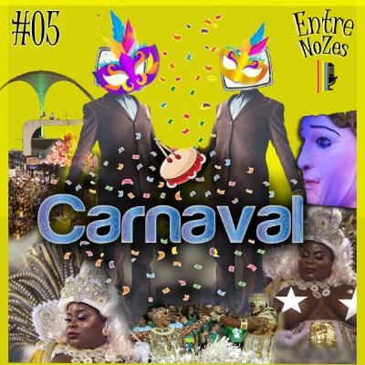 NoZesCast #05 – O Carnaval e o Samba do Brasil feat. Gil
