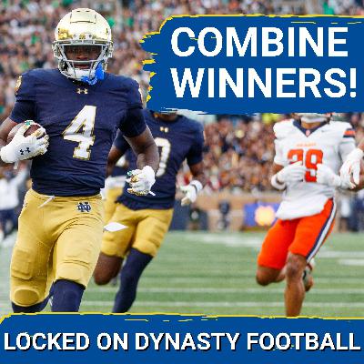 STANDOUTS: Jeremiyah Love's DOMINATES NFL Combine | Already Top-5 Dynasty RB?