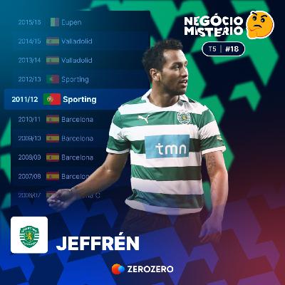 T5, Ep. 18 | Jeffrén no Sporting