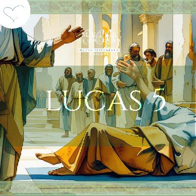 Día 69 | Lucas 5