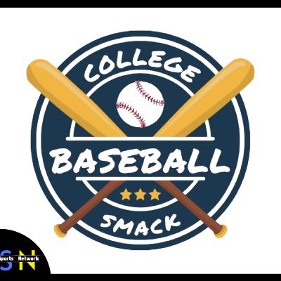College Baseball Smack | Opening Weekend College Baseball Smack | Opening Weekend