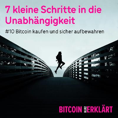 #10 Bitcoin kaufen und sicher aufbewahren