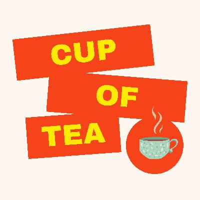 Cup Of Tea | चाय का प्याला Cup Of Tea | चाय का प्याला