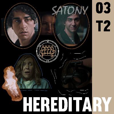 Planeta B #03 T2 - Hereditary.