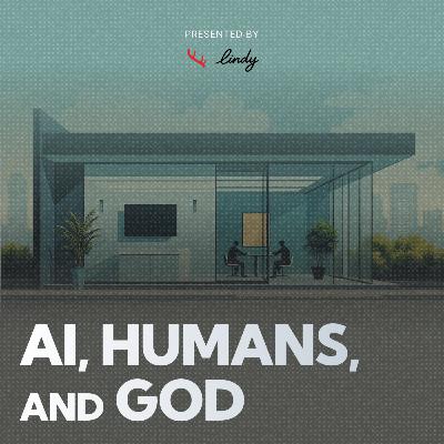 AI, Humans, and God