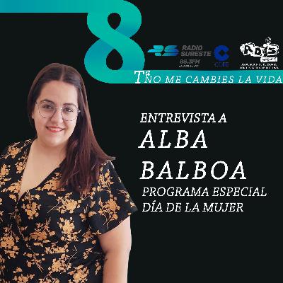 ENTREVISTA A ALBA BALBOA, MUJER ADIS 2026, PROGRAMA ESPECIAL DÍA INTERNACIONAL DE LA MUJER 2026