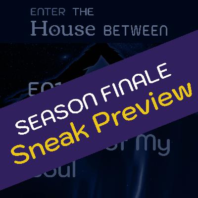 Season Finale Sneak Preview