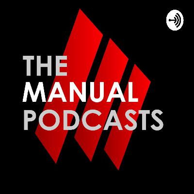 Manual Podcast 2021 Update!
