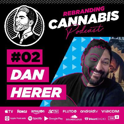Ep 2 - Dan Herer
