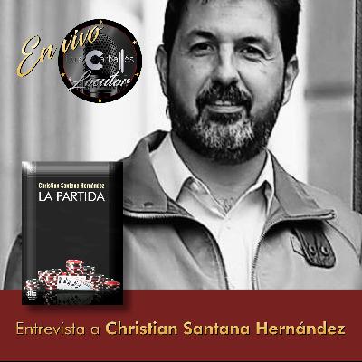 Luis Carballés en vivo 1X04 - Entrevista a Christian Santana Hernández Luis Carballés en vivo 1X04 - Entrevista a Christian Santana Hernández