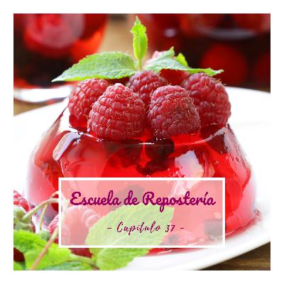 37. NIVEL 1: Gelatina, cuajada y agar agar