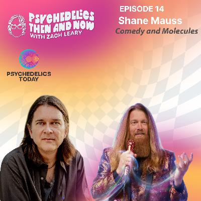 Episode 15 - Shane Mauss: Comedy and Molecules Episode 15 - Shane Mauss: Comedy and Molecules