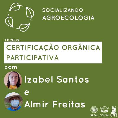 T02E02 - Certificação Orgânica Participativa