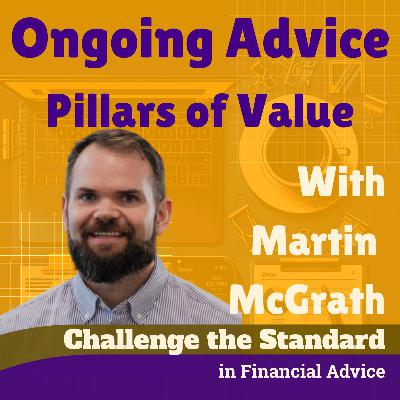 S5E4 Ongoing Advice - Pillars of Value with Martin McGrath