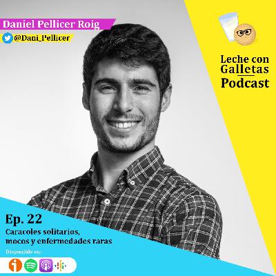 Ep. 22 Caracoles solitarios, mocos y enfermedades raras