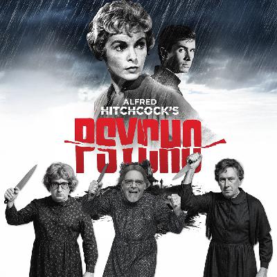 Podcast 232: Psycho Podcast 232: Psycho