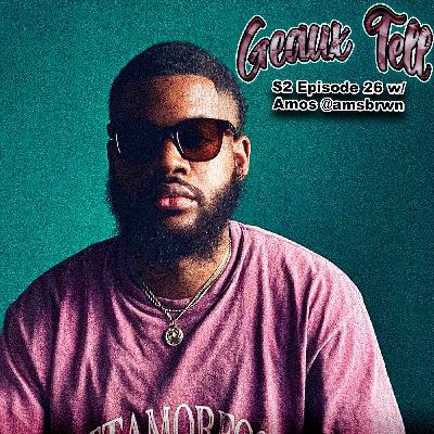 S2 Episode 26: Painting Pictures w/ Amos @amsbrwn