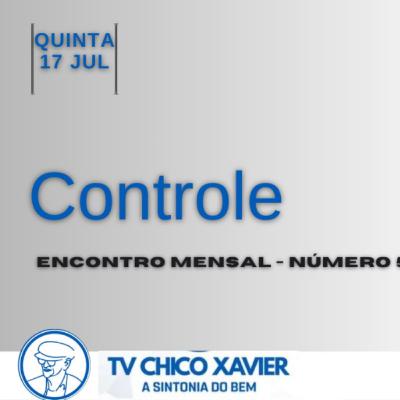 Controle - Encontro com Nelson Tavares - TV Chico Xavier (Áudio)