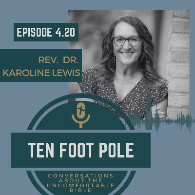 Ep 4.20 An Introduction to Revelation with Rev. Dr. Karoline Lewis