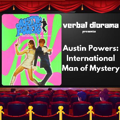Austin Powers: International Man of Mystery Austin Powers: International Man of Mystery
