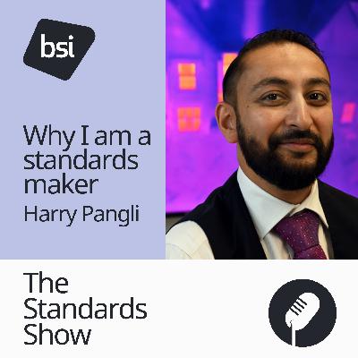 Why I am a standards-maker | Harry Pangli Why I am a standards-maker | Harry Pangli
