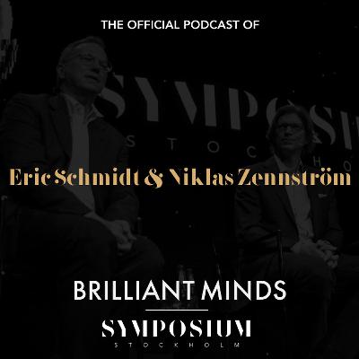 The Power of Entrepreneurs - Eric Schmidt & Niklas Zennström Live from Brilliant Minds 2016 The Power of Entrepreneurs - Eric Schmidt & Niklas Zennström Live from Brilliant Minds 2016